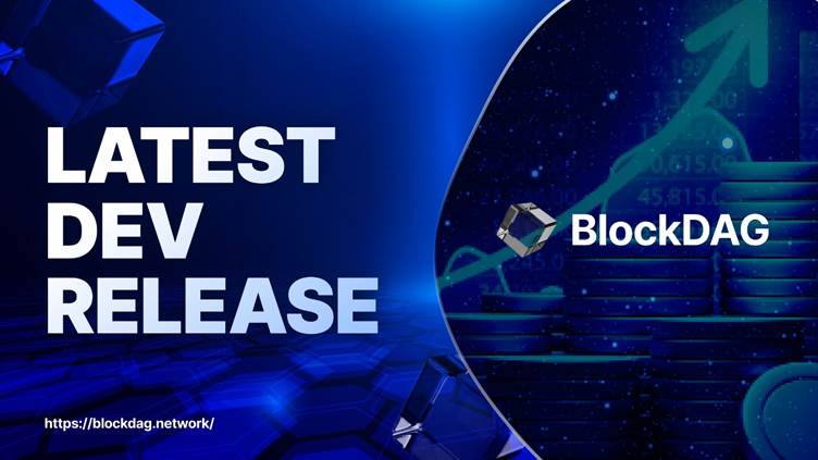 blockdag-development-release-58-elevates-blockchain-explorer-capabilities;-investors-target-high-returns-with-$30-valuation-goal