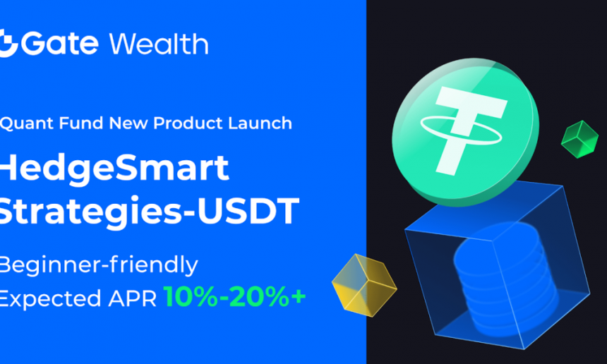 gate.io-unveils-hedgesmart-strategies-usdt:-10%-to-20%-annualized-yield-with-principal-protection